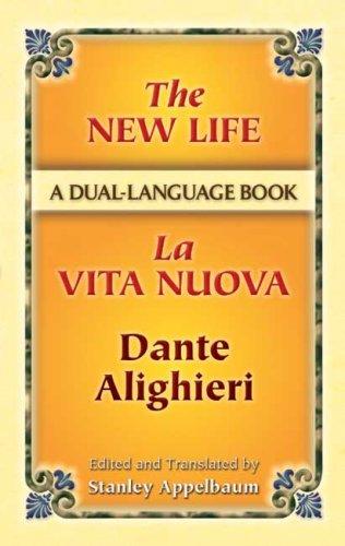 Dante Alighieri: The New Life / La Vita Nuova (Paperback, Italian language, 2006, Dover Publications)
