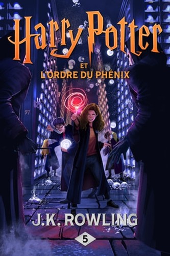 J.K. Rowling, J.K Rowling: Harry Potter et l’Ordre du Phénix (EBook, French language, Pottermore Publishing)