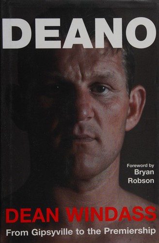 Dean Windass: Deano (2007, Great Northern)