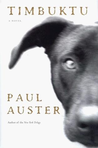 Paul Auster: Timbuktu (Hardcover, 1999, Henry Holt and Co.)
