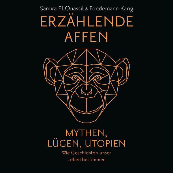 Friedemann Karig, Samira El Ouassil: Erzählende Affen (German language, 2021)