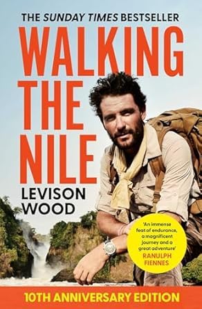 Levison Wood: Walking the Nile (Paperback, 2024, Simon & Schuster)
