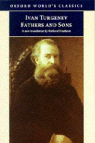 Ivan Sergeevich Turgenev: Fathers and sons (1998, Oxford University Press)