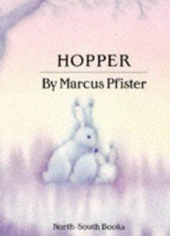 Marcus Pfister: Hopper (Paperback, 1994, North-South)