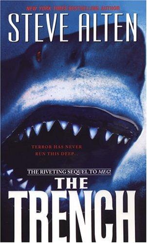 Steve Alten: The Trench (2000, Pinnacle)