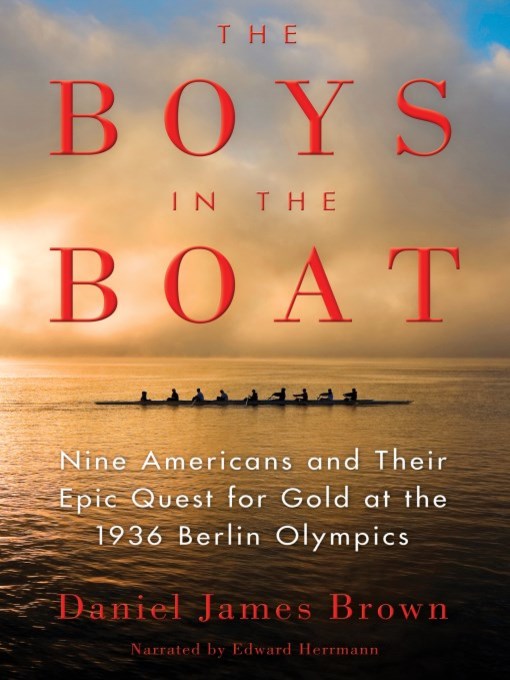 Edward Herrmann, Daniel James Brown: The Boys in the Boat (AudiobookFormat, 2016, Recorded Books)