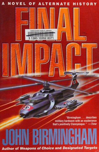 John Birmingham: Final impact (2007, Del Rey)