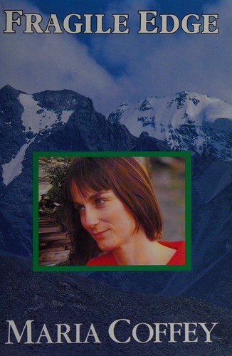 Maria Coffey: Fragile edge (1989, Chatto & Windus)