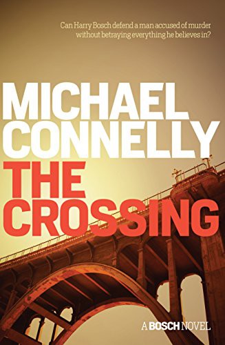 Michael Connelly: The Crossing (Paperback, 1924, Macmillan)