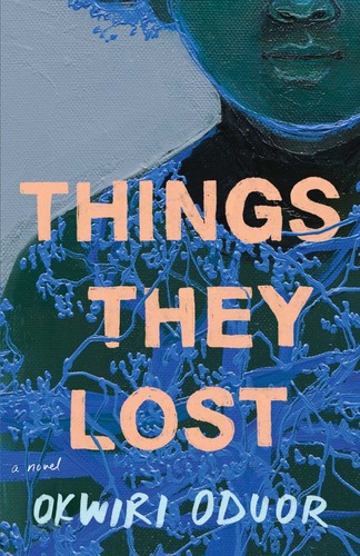 Okwiri Oduor: Things They Lost (Export) (2022, Simon & Schuster)