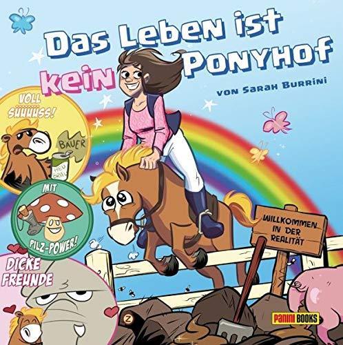 Sarah Burrini: Das Leben ist kein Ponyhof (German language, 2015)