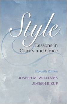 Joseph M. Williams, Gregory G. Colomb, Joseph Bizup: Style (Paperback, 2014, Pearson)