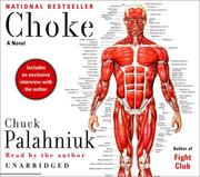 Chuck Palahniuk, Chuck Palahniuk, Chuck Palahniuk: Choke (AudiobookFormat, 2003, RH Audio)
