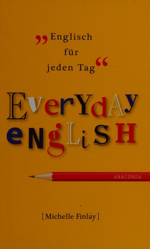 Michelle Finlay: Everyday English (German language, 2012, Anaconda)
