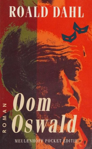 Roald Dahl: Oom Oswald (Dutch language, 1993, Meulenhoff)