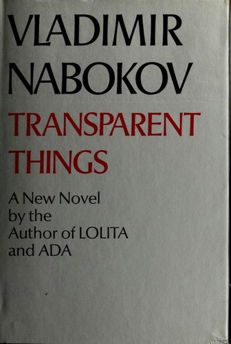 Vladimir Nabokov: Transparent things (1972, McGraw-Hill)