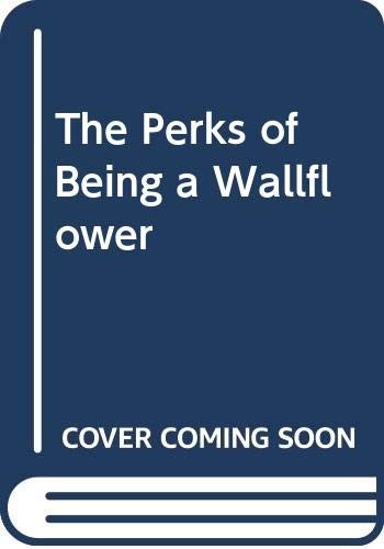Stephen Chbosky, Stephen Chbosky: The Perks of Being a Wallflower (Hardcover, 1999, Demco Media)