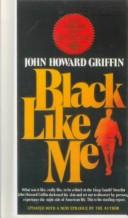 John Howard Griffin: Black Like Me (1999, Tandem Library)