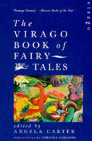 Angela Carter: Virago Book of Fairy Tales (Paperback, 1991, VIRAGO (LITT))
