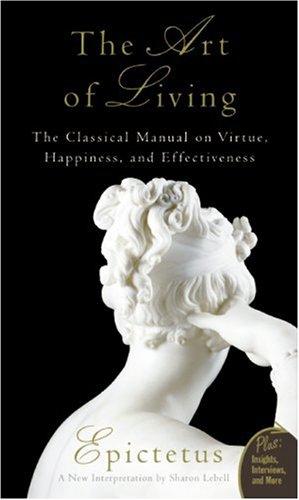 Sharon Lebell, Epictetus: Art of Living (2007, HarperOne)