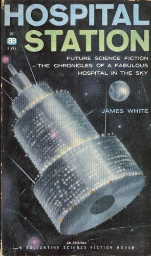 James White: Hospital station (1962, Ballantine Books)