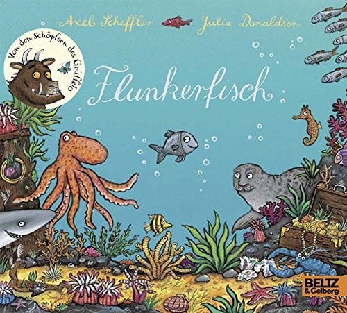 Julia Donaldson: Flunkerfisch (Paperback, Beltz, Julius, GmbH & Co. KG)