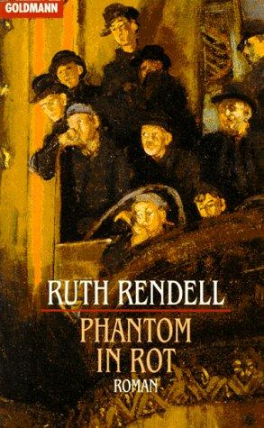 Ruth Rendell: Phantom in Rot. (Paperback, German language, 1997, Goldmann)