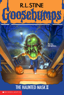 R. L. Stine: The Haunted Mask II (1995, Scholastic)