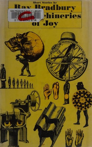 Ray Bradbury: The machineries of joy (1964, Simon and Schuster)