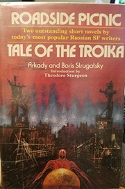 Борис Стругацкий, Борис Натанович Стругацкий: Roadside Picnic (1977, Macmillan Publishing Company)