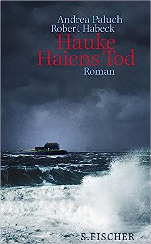 Robert Habeck, Andrea Paluch: Hauke Haiens Tod (Hardcover, German language, 2001, S. Fischer)