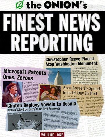 Scott Dikkers, Robert Siegel, Onion Editors, Robert Siegel, Mike Loew: The Onion's finest news reporting (2000, Three Rivers Press)