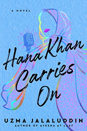 Uzma Jalaluddin: Hana Khan Carries On (Paperback, 2021, Berkley)