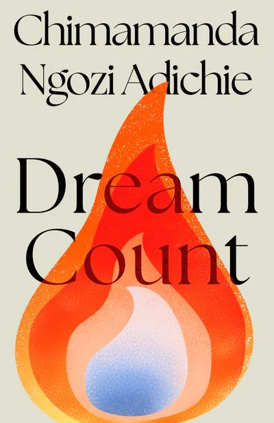 Chimamanda Ngozi Adichie: Dream Count (Hardcover, 2025, Knopf)