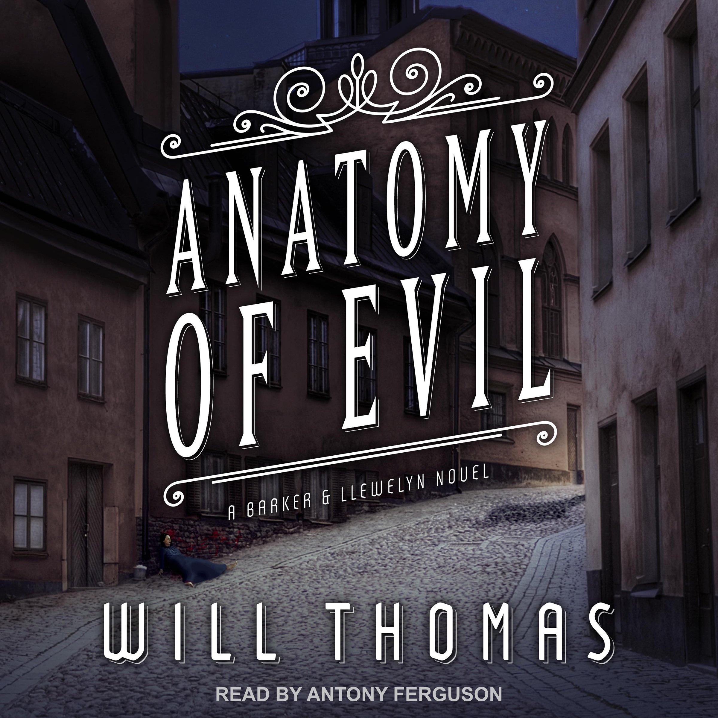 Thomas, Will: Anatomy of evil (2015)