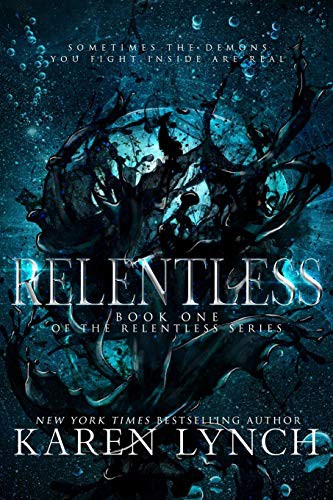 Karen Lynch, Kelly Hashway: Relentless (Paperback, 2013, Tempest Press LLC, Karen Lynch)