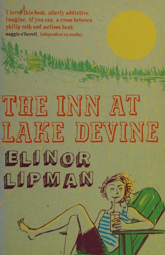 Elinor Lipman: The Inn at Lake Devine (2007, Headline Review)