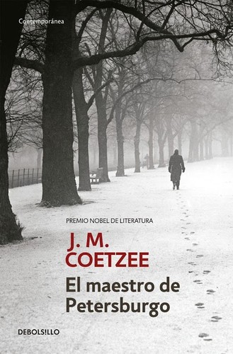 J. M. Coetzee, Shannon Burns: El maestro de Petersburgo (2017, Penguin Random House Grupo Editorial)