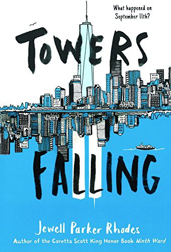 Jewell Parker Rhodes: Towers Falling (Hardcover, 2018, Turtleback)