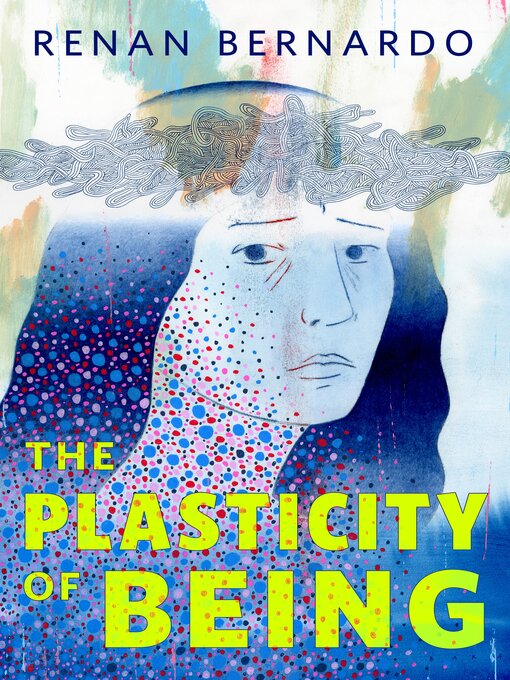 Renan Bernardo: Plasticity of Being (2024, Doherty Associates, LLC, Tom)