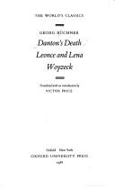 Georg Büchner: Danton's death ; Leonce and Lena ; Woyzeck (1988, Oxford University Press)