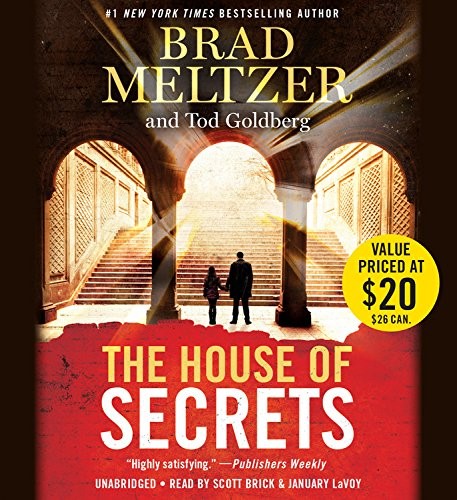 Brad Meltzer, Tod Goldberg: The House of Secrets (AudiobookFormat, 2017, Grand Central Publishing)