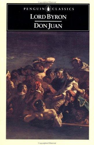 Lord Byron, George Gordon: Don Juan (Penguin Classics) (1988, Penguin Classics)