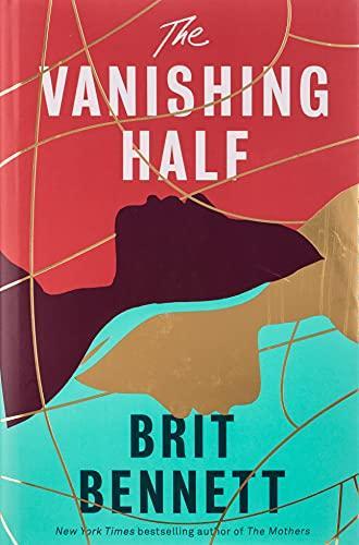 Brit Bennett: Vanishing Half (2020)