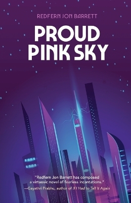 Redfern Jon Barrett: Proud Pink Sky (Paperback, 2023, Amble Press)