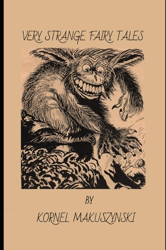 Kornel Makuszyński, Shawn M. Garrett: Very Strange Fairy Tales (2024, Strange Ports Press)