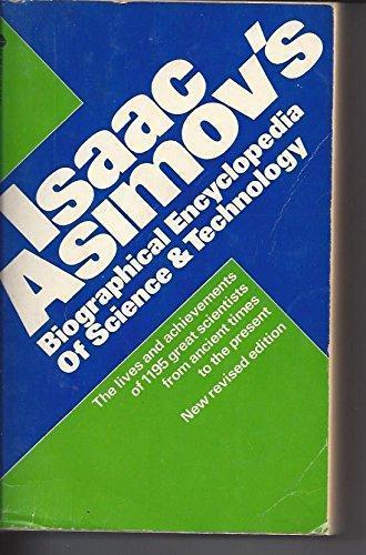 Isaac Asimov: Asimov's biographical encyclopedia of science and technology (1976)