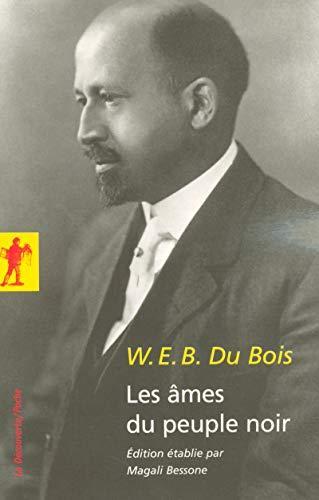 W. E. B. Du Bois: Les âmes du peuple noir (French language, 2007)