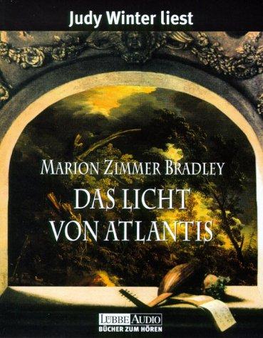 Marion Zimmer Bradley: Das Licht von Atlantis. 6 Cassetten. (AudiobookFormat, German language, 2001, Lübbe)