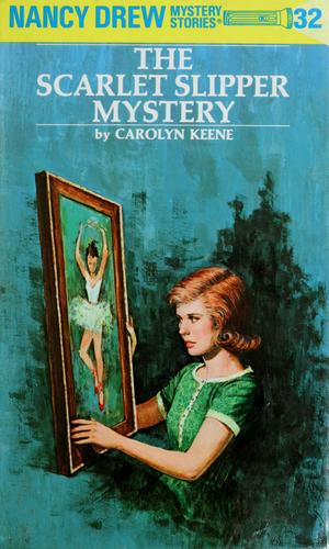 Carolyn Keene: The scarlet slipper mystery (2008, Grosset & Dunlap)
